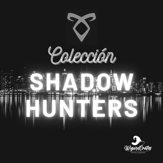 Colección Shadow hunters